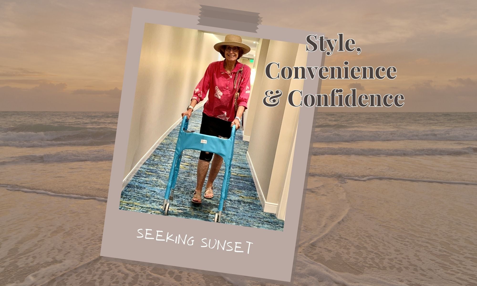 Woman in pink shirt and straw hat walking confidently down a hallway, using a walker with a sky blue Jover cover, underlaid with an ocean sunset.
